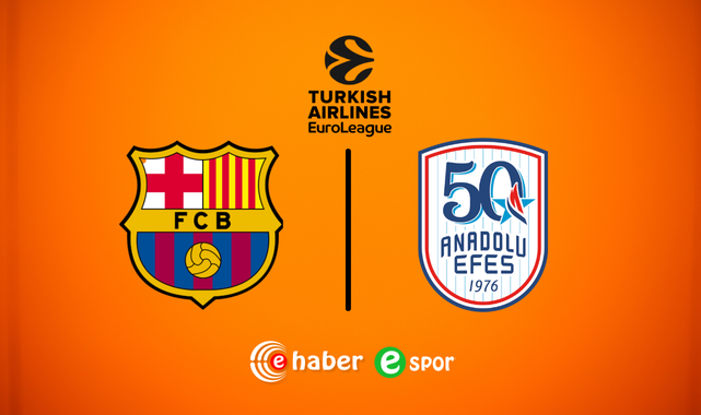 Barcelona - Anadolu Efes maçı ne zaman, saat kaçta, hangi kanalda? (EuroLeague)